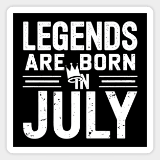 Legends Born in July Magnet